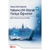 Yapay Zeka Çağında Yabancı Dil Olarak Türkçe Öğretimi