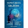 Yapay Zeka ve Gelecek