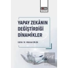 Yapay Zekanın Değiştirdiği Dinamikler