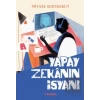 Yapay Zekanın İsyanı