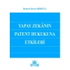 Yapay Zekânın Patent Hukukuna Etkileri