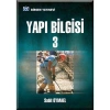 Yapı Bilgisi 3 / Prof. Dr. Sabit Oymael
