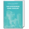 YAPI HUKUKUNUN GENEL ESASLARI / T.AYANOĞLU / 2014