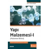 Yapı Malzemesi – I (Malzeme Bilimi)