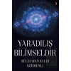 Yaradılış Bilimseldir