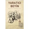 Yaratıcı Beyin - Dehanın Nörobilimi
