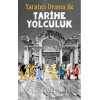 Yaratıcı Drama ile Tarihe Yolculuk