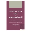 Yaratıcı Yıkım Kriz ve Avrupa Birliği