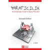Yaratıcılık: Nörofizyolojik, Felsefi ve Eğitsel Temeller