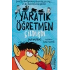 Yaratık Öğretmen Çıldırdı