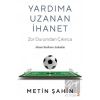 Yardıma Uzanan İhanet