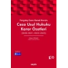 Yargıtay Ceza Genel Kurulu Ceza Usul Hukuku Karar Özetleri (2020–2021–2022–2023)