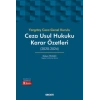 Yargıtay Ceza Genel Kurulu Ceza Usul Hukuku Karar Özetleri (2020–2024)
