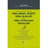 Yargıtay Kararları Işığında Kira Bedel Tespiti Kira Alacağı ve Kira Uyarlama Davaları