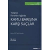 Yargıtay Kararları IşığındaKamu Barışına Karşı Suçlar