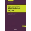 Yargıtay ve İstinaf BakışıylaDolandırıcılık Suçları Uygulama Örnekli – Açıklamalı İçtihatlı – Notlu – Gerekçeli