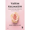 Yarım Kalmasın