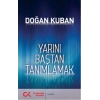 Yarını Baştan Tanımlamak