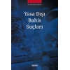Yasa Dışı Bahis Suçları