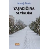 Yaşadığına Sevindim