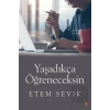 Yaşadıkça Öğreneceksin