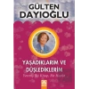 Yaşadıklarım ve Düşlediklerim