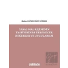 Yasal Mal Rejiminin Tasfiyesinde Eklenecek Değerler ve Uygulaması