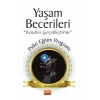 YAŞAM BECERİLERİ “Kendini Gerçekleştirme’’ Psikoeğitim Programı