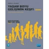 YAŞAM BOYU GELİŞİMİN KEŞFİ / Discovering the Life Span