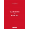 Yaşam Hakkı ve Sınırları