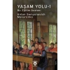Yaşam Yolu - 1