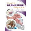 Yaşama Prematüre Başlamak