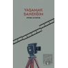 Yaşamak Sandığım