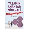 Yaşamın Anahtar Minerali Magnezyum