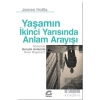 Yaşamın İkinci Yarısında Anlam Arayışı