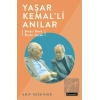 Yaşar Kemalli Anılar: Binbir Renk Binbir Çiçek