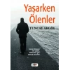 Yaşarken Ölenler
