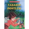 Yaşasın Dostluk - Oğuzun Maceraları