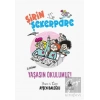 Şirin Şekerpare: Yaşasın Okulumuz 2. Kitap