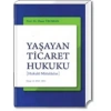 Yaşayan Ticaret Hukuku [Hukuki Mütalaalar] Kitap 14: 2010-2011