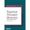 Yaşayan Ticaret Hukuku [Hukuki Mütalaalar] Kitap 16: 2014 - 2020