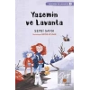 Yasemin ve Lavanta
