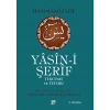 YASİNİ ŞERİF TERCÜME ve TEFSİRİ