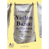 Yaslan Bana - Radikal Bakım Politikası