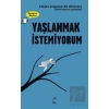 Yaşlanmak İstemiyorum - Düşünen Baykuş