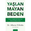 Yaşlanmayan Beden