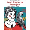 Yaşlı Kadın Ve Papağan