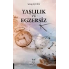 Yaşlılık ve Egzersiz