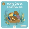 Yavru Ördek Öğreniyor Tıpkı Senin Gibi
