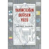 YAYINCILIĞIN DEĞİŞEN YÜZÜ -Der